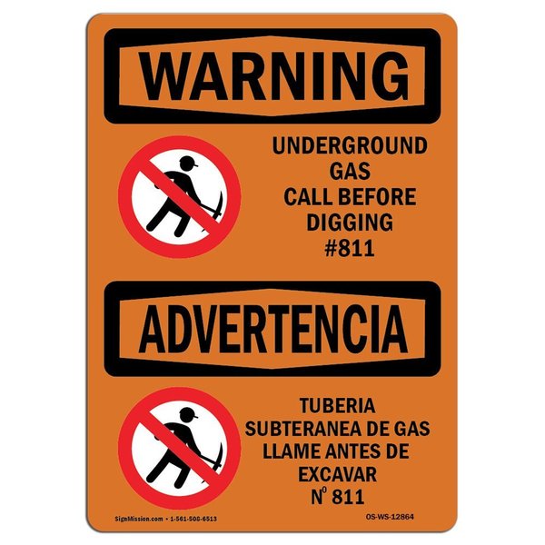 Signmission OSHA WARNING Sign, Underground Gas Call #811 Bilingual, 10in X 7in Decal, 7" W, 10" L, Landscape OS-WS-D-710-L-12864